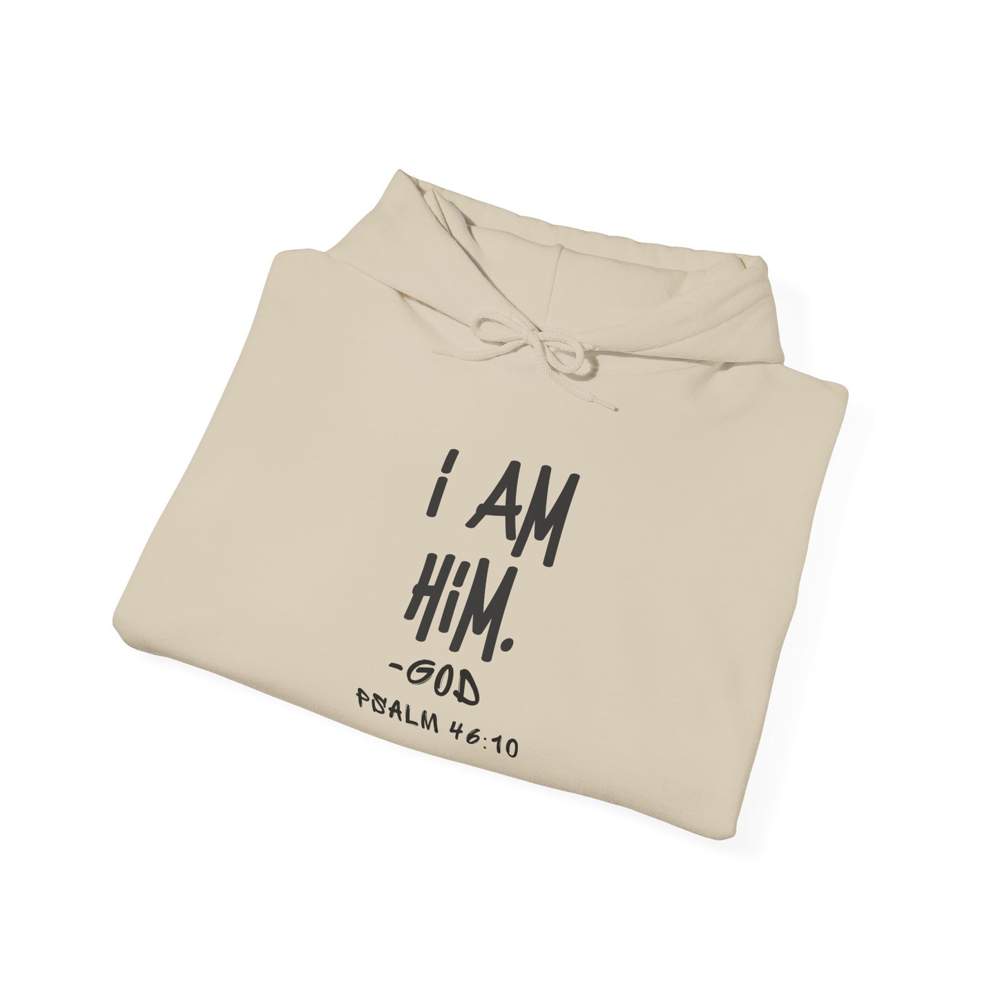 "I AM HiM" Hoodie