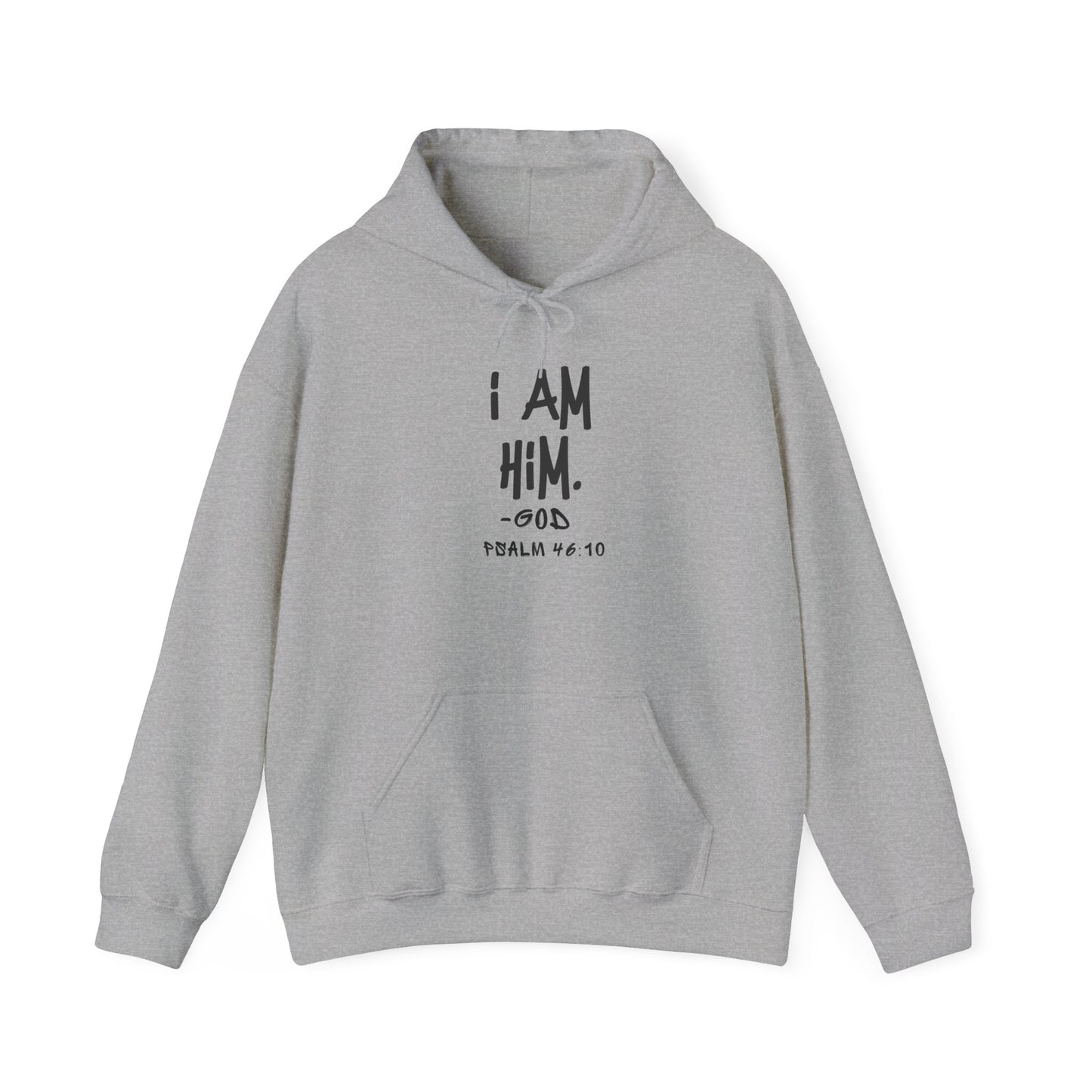 "I AM HiM" Hoodie