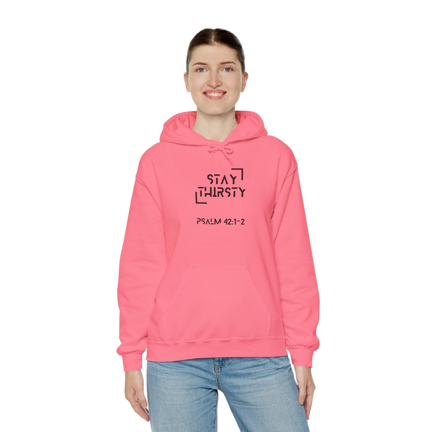 "Stay Thirsty" Hoodie