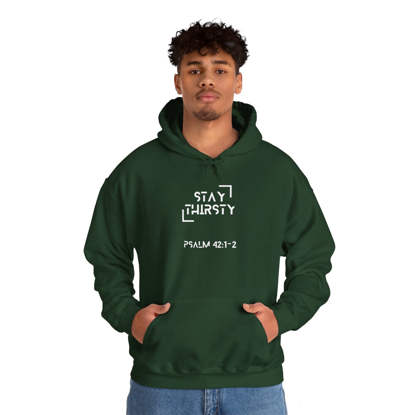 "Stay Thirsty" Hoodie