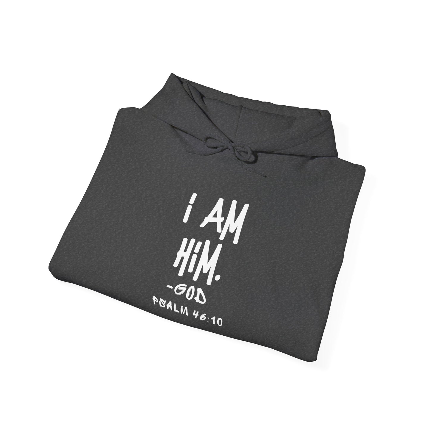 "I AM HiM" Hoodie