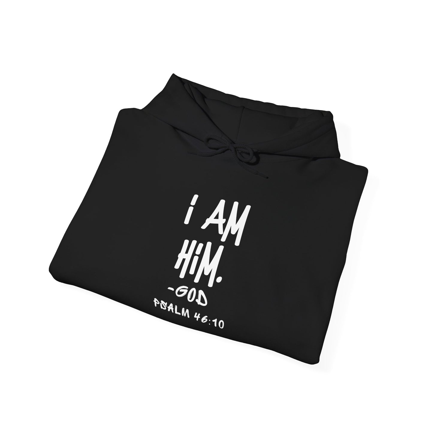 "I AM HiM" Hoodie
