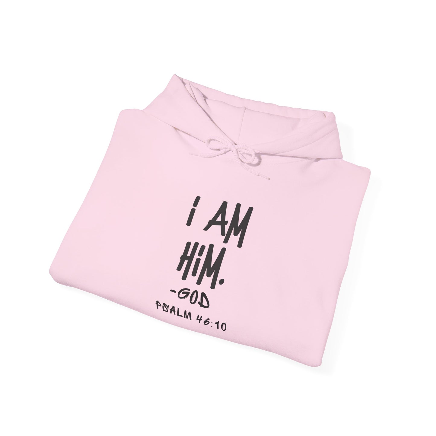 "I AM HiM" Hoodie