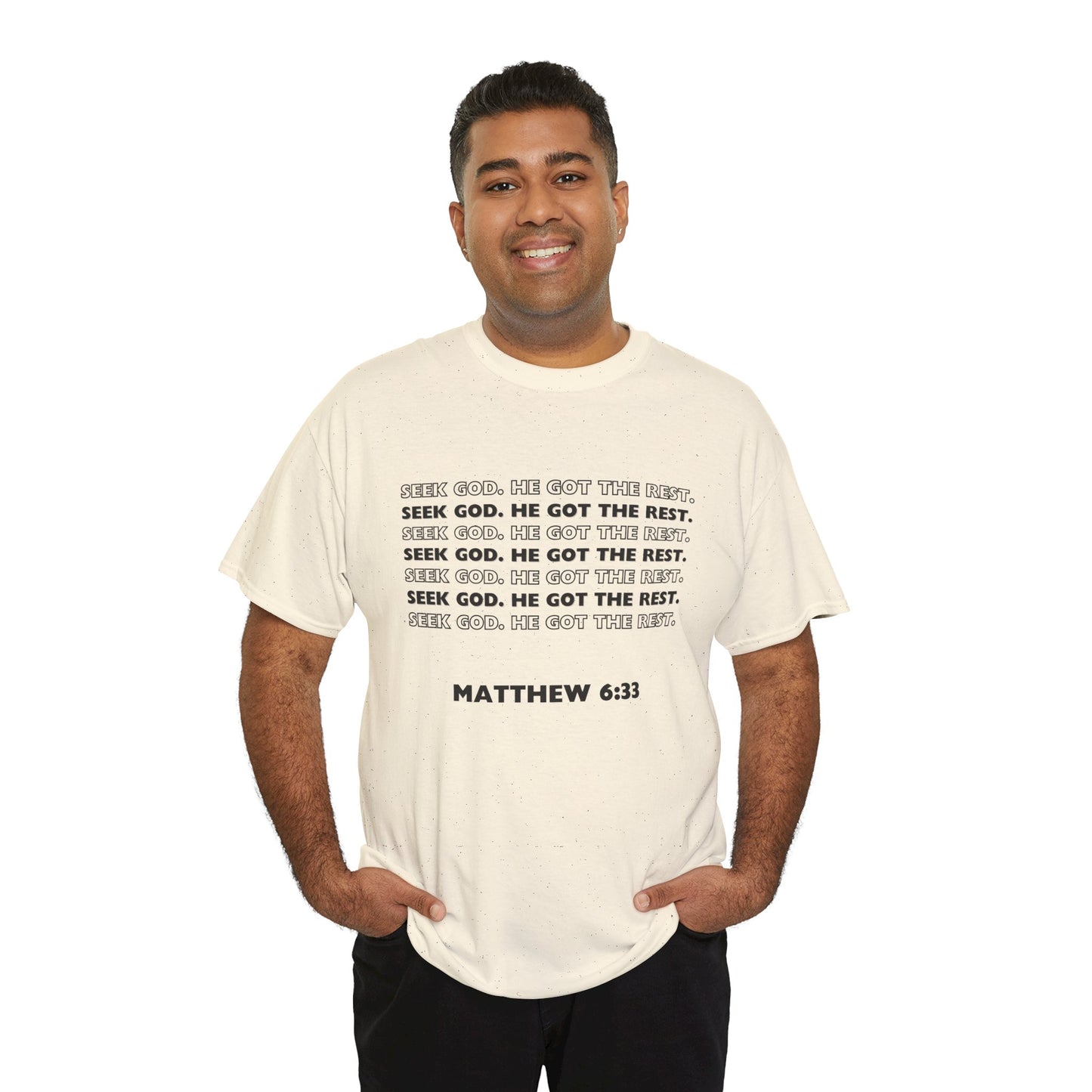 "Seek God. He Got the Rest".-T-Shirt