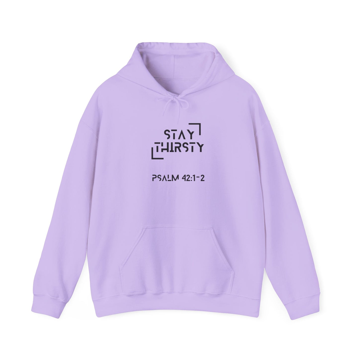 "Stay Thirsty" Hoodie