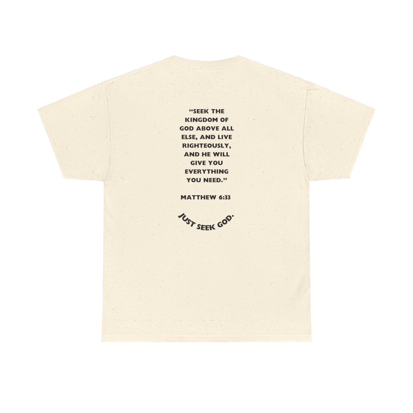 "Seek God. He Got the Rest".-T-Shirt
