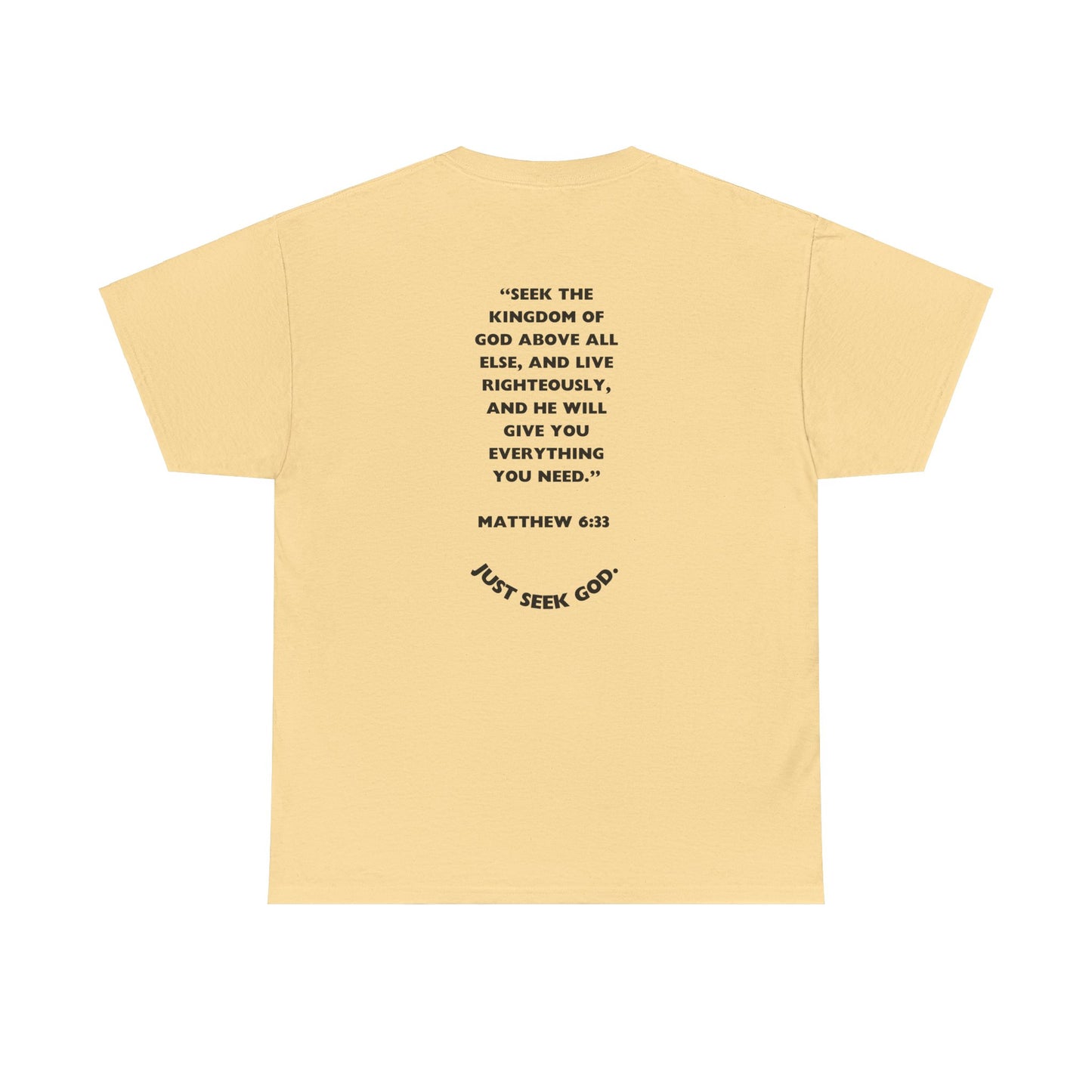 "Seek God. He Got the Rest".-T-Shirt