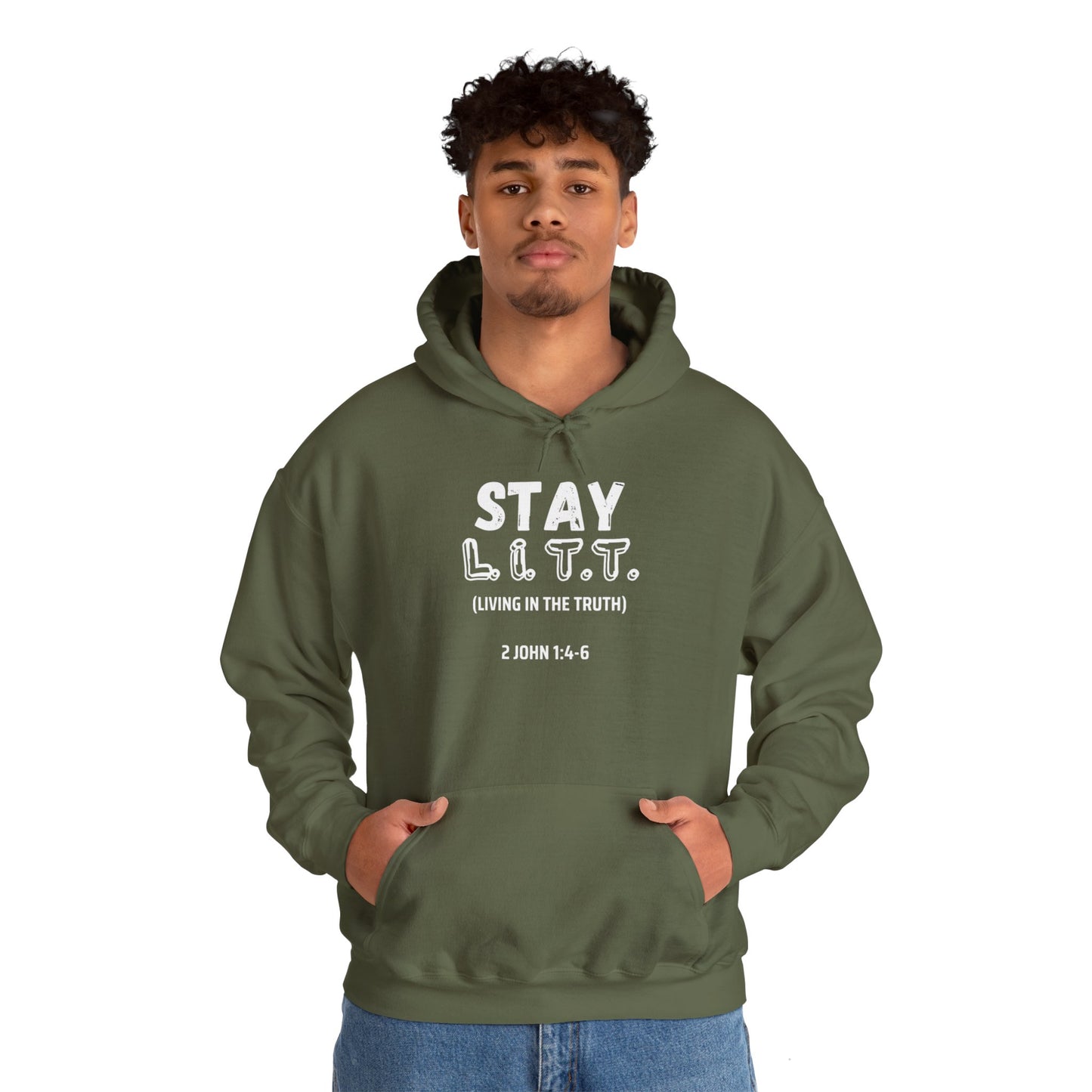 "Stay L.I.T.T." Hoodie– 2 John 1:4-6