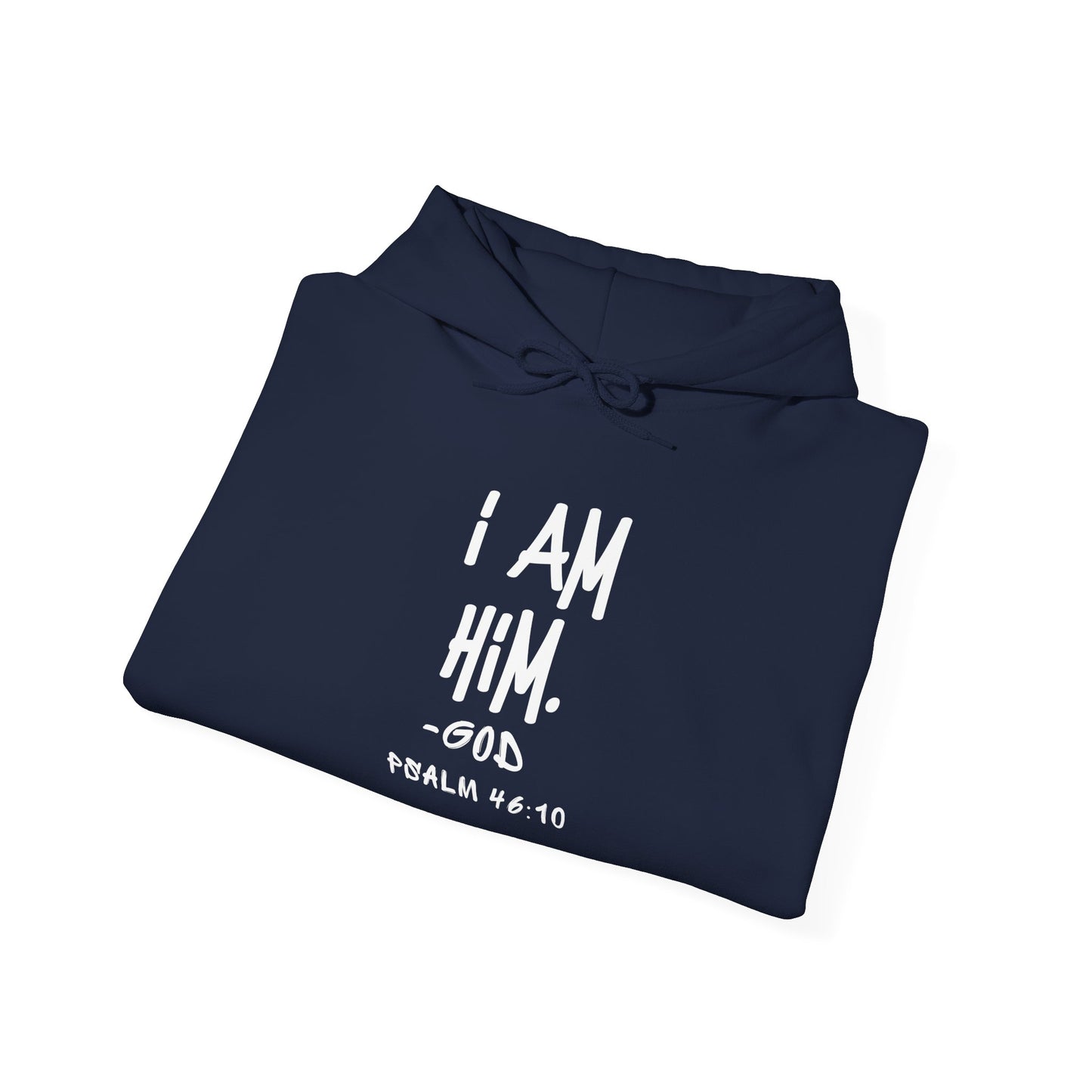 "I AM HiM" Hoodie
