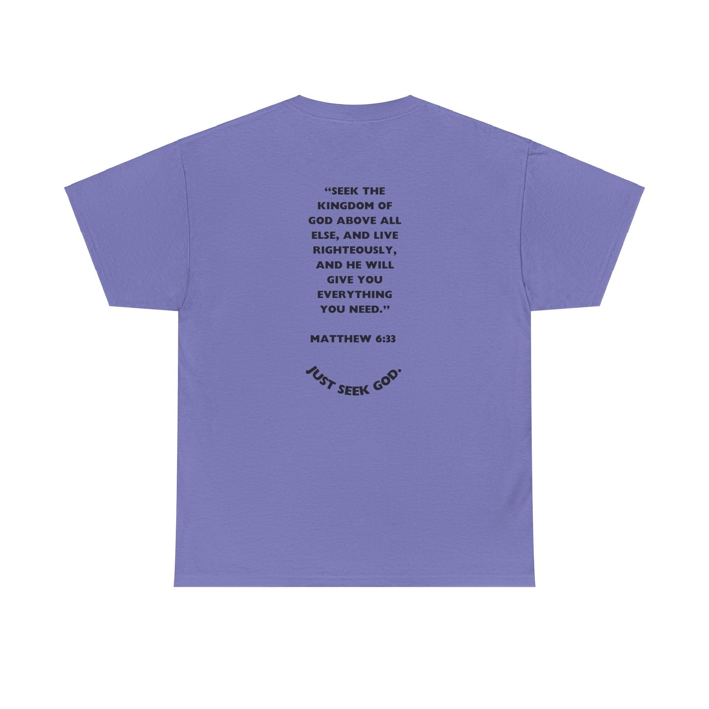 "Seek God. He Got the Rest".-T-Shirt