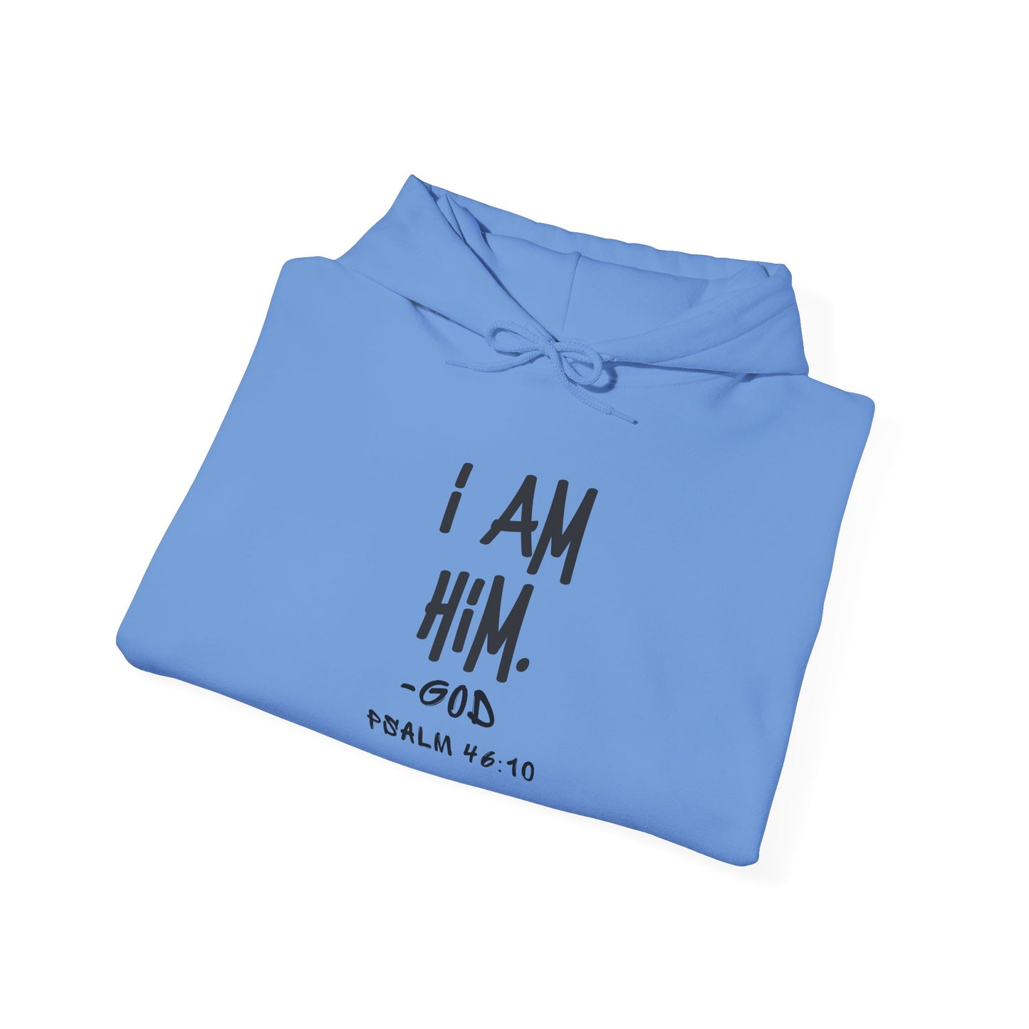 "I AM HiM" Hoodie