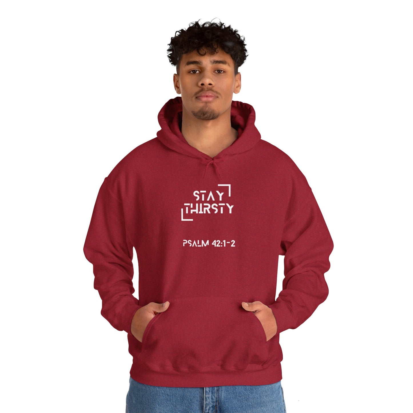 "Stay Thirsty" Hoodie