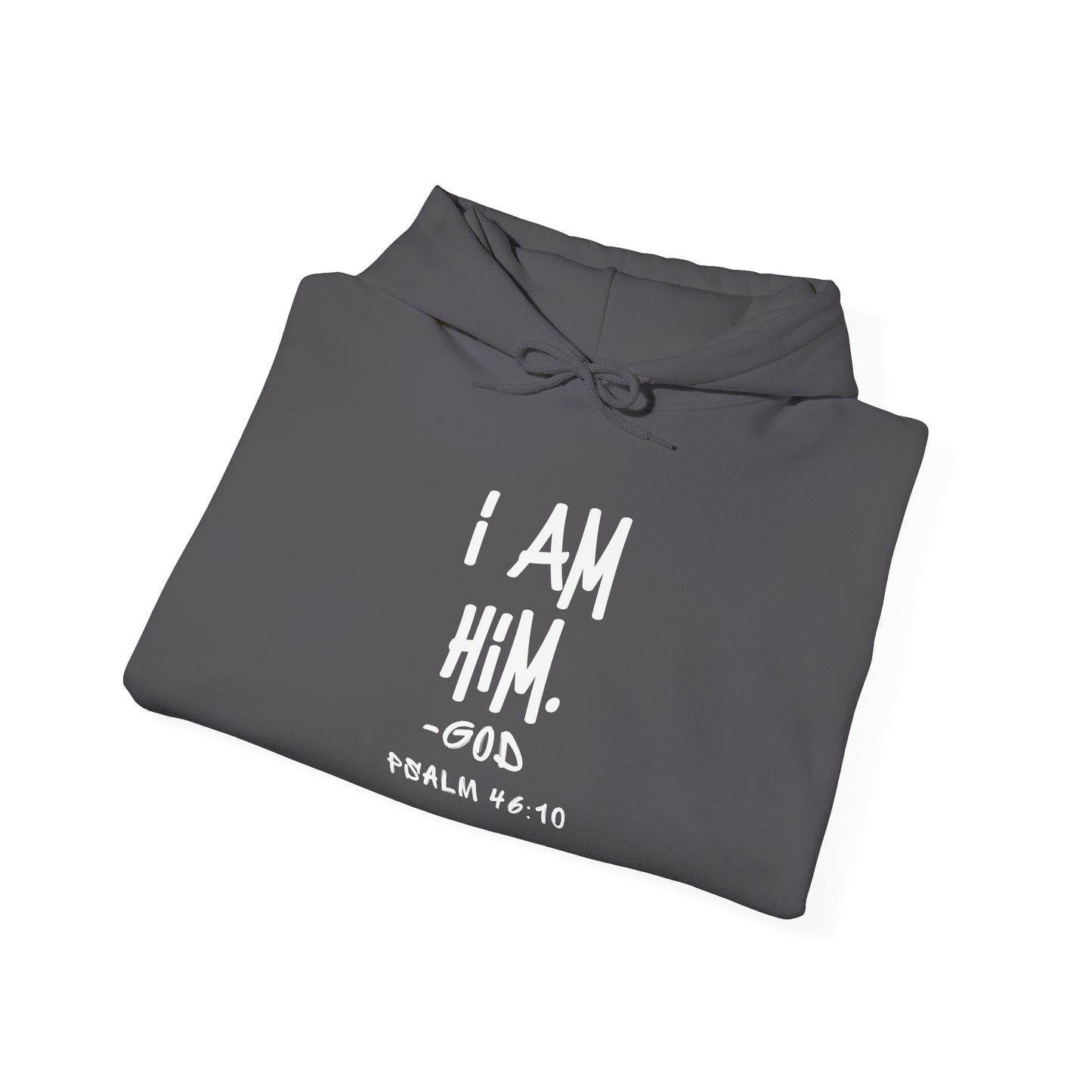 "I AM HiM" Hoodie