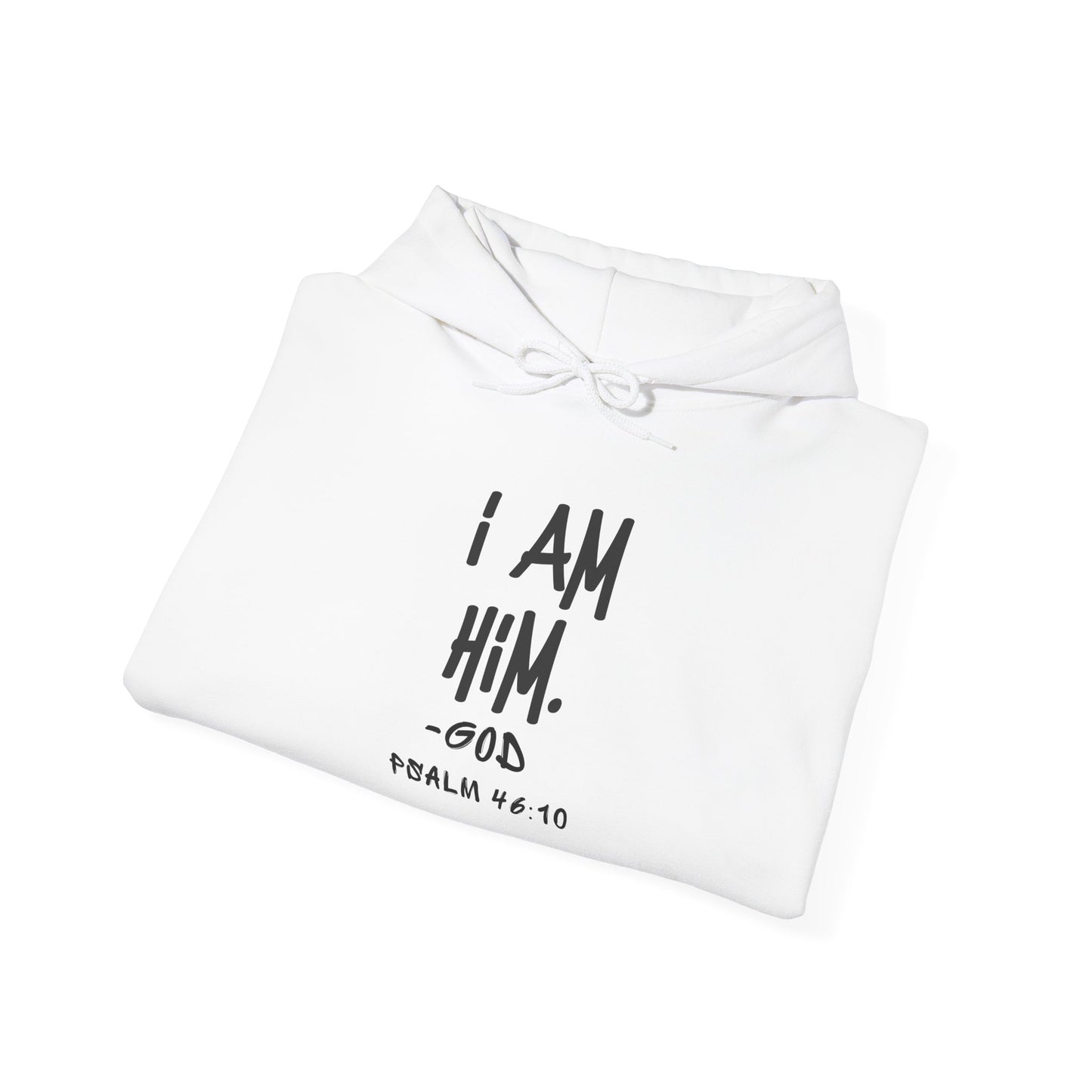 "I AM HiM" Hoodie