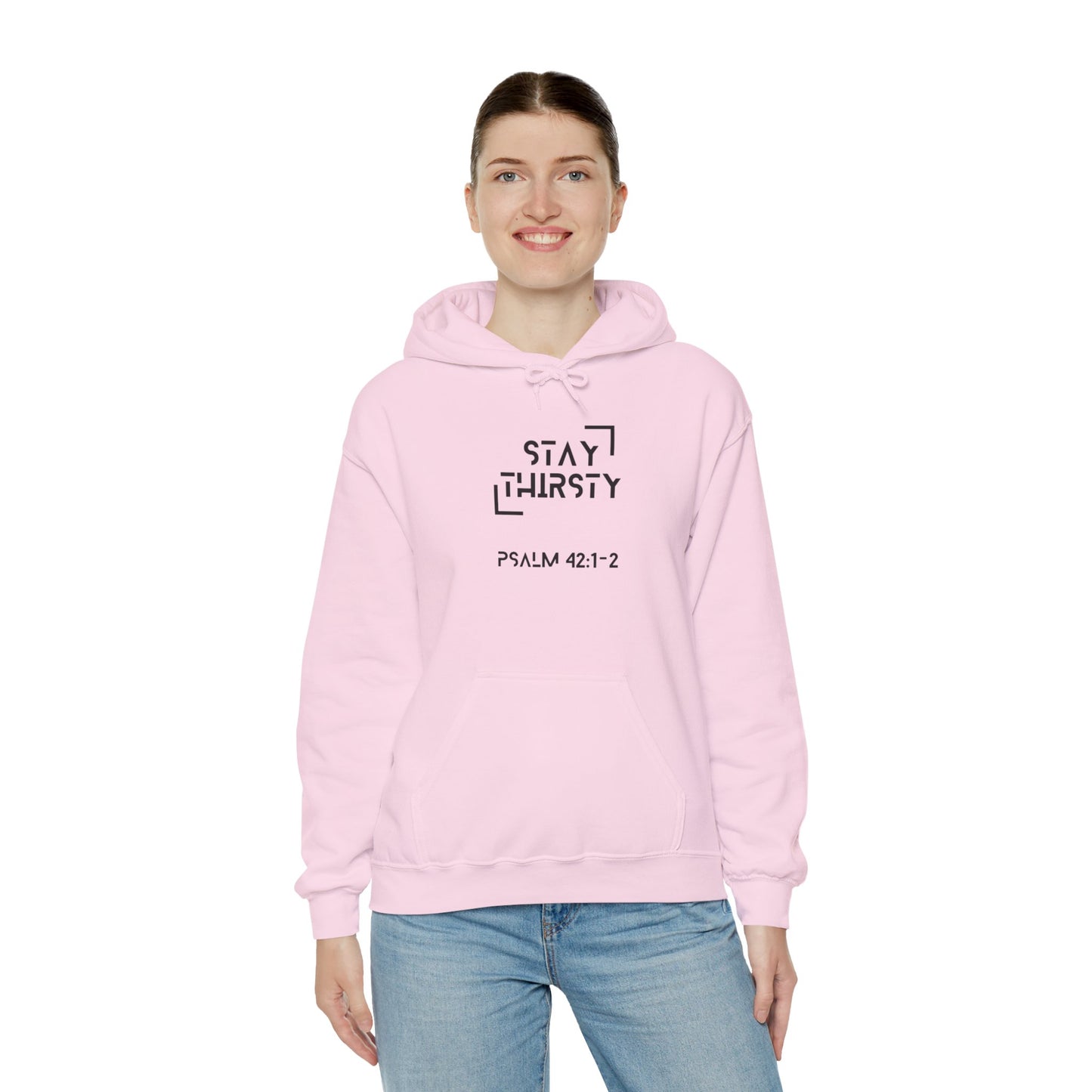 "Stay Thirsty" Hoodie