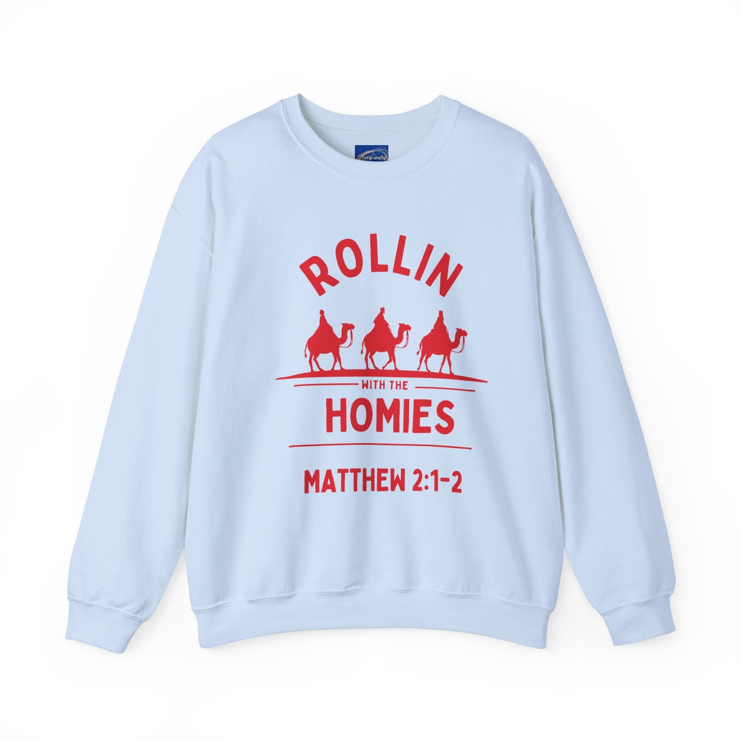 “Rollin’ with the Homies” Sweatshirt