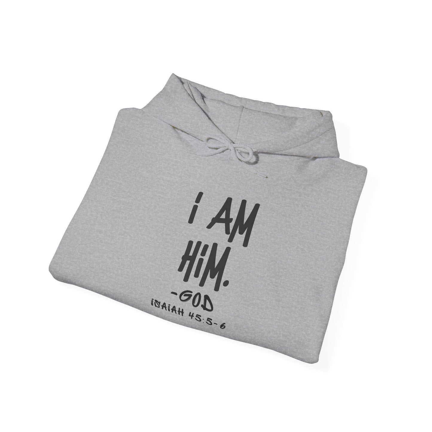 "I AM HiM" Hoodie