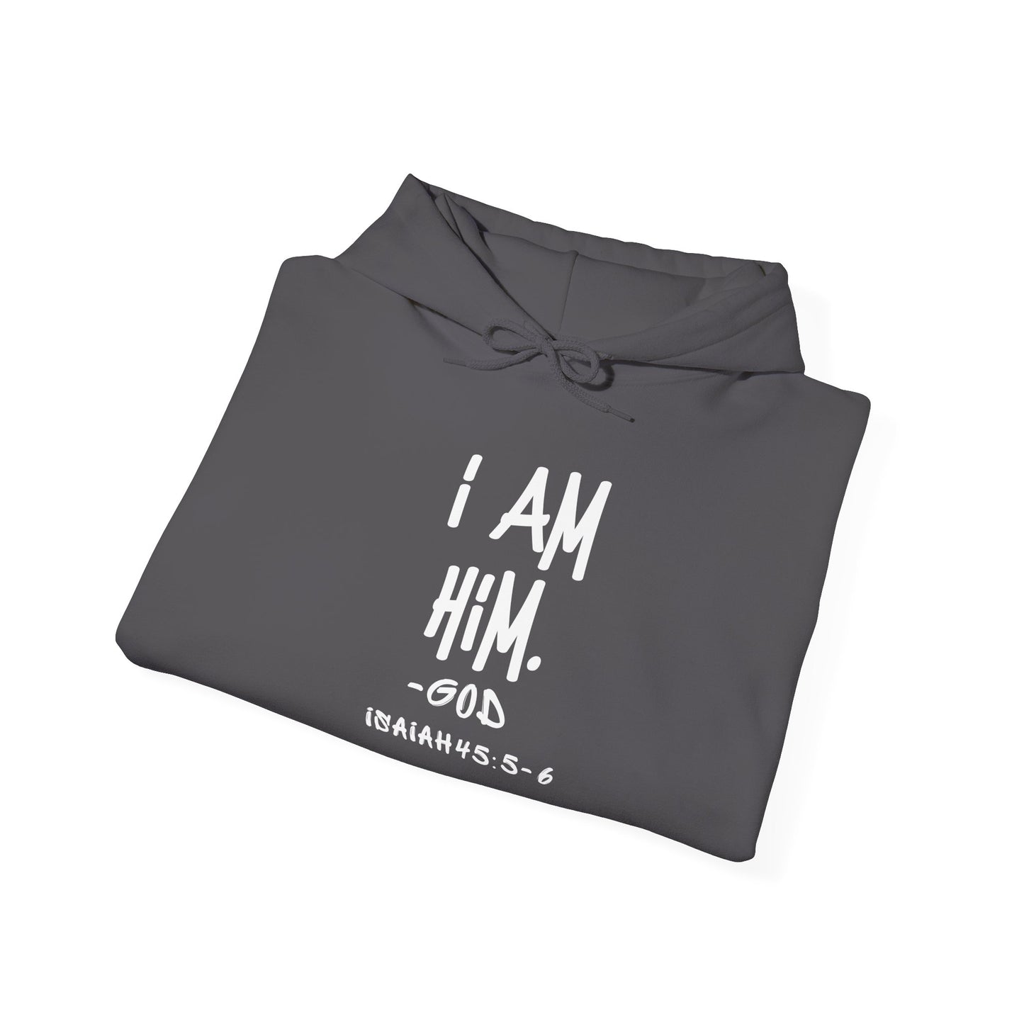 "I AM HiM" Hoodie