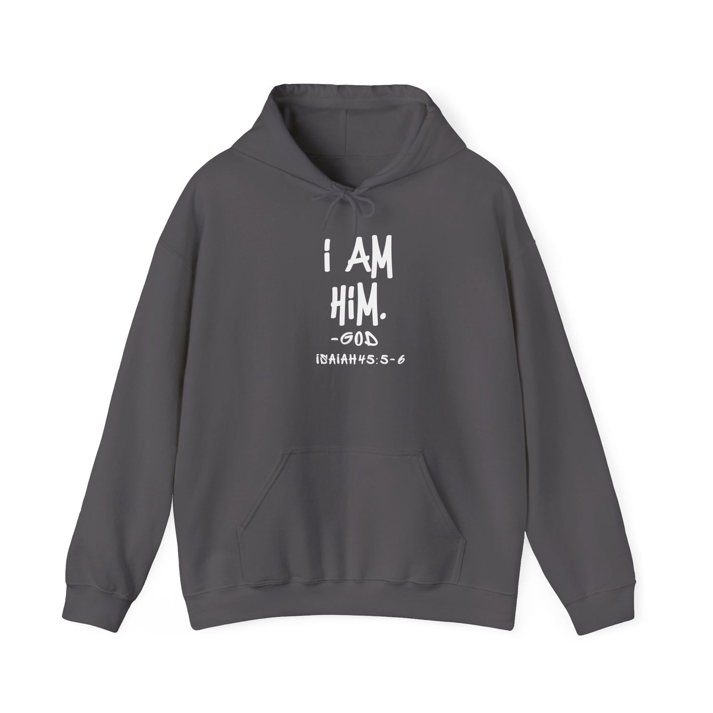 "I AM HiM" Hoodie