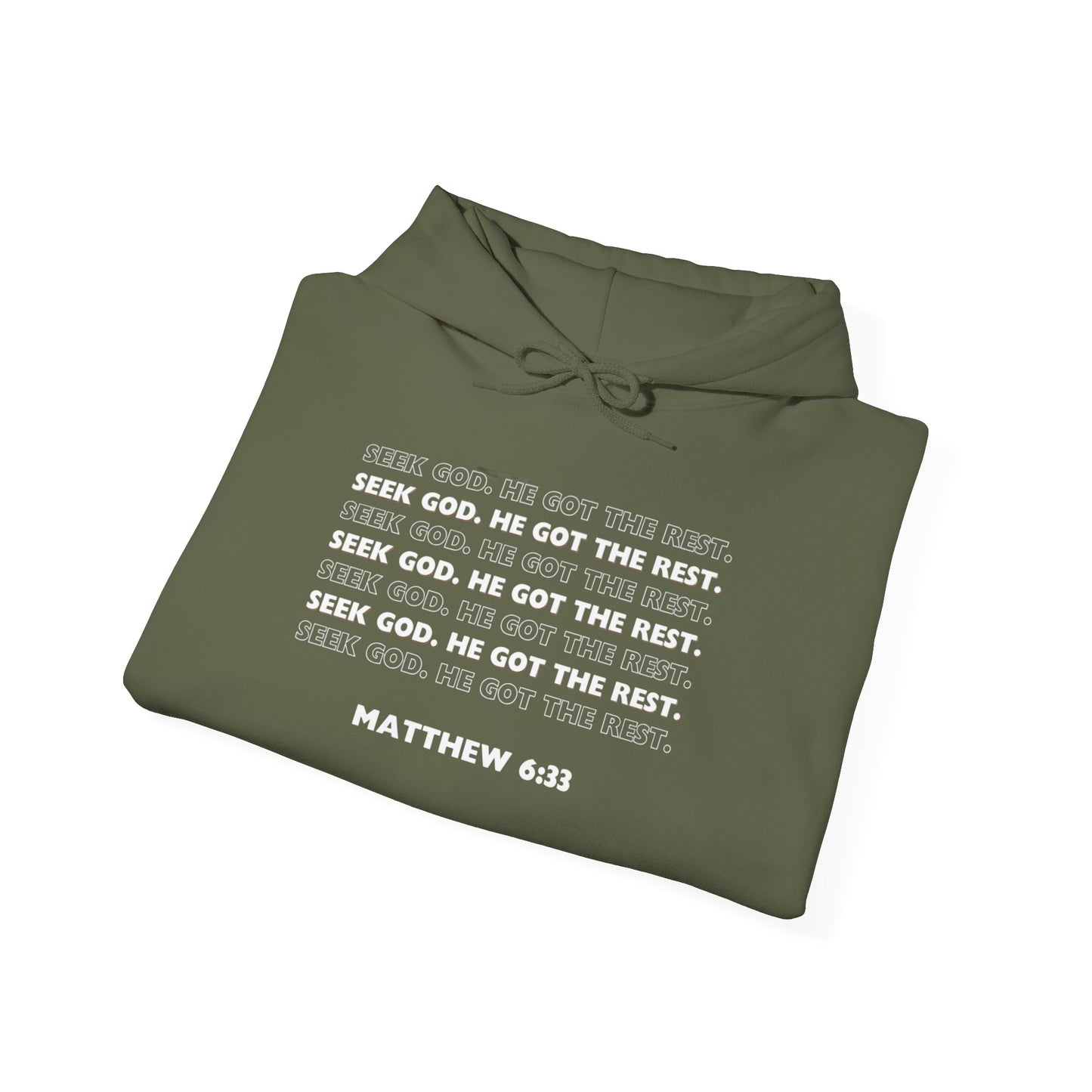 “Seek God. He Got the Rest.” Hoodie