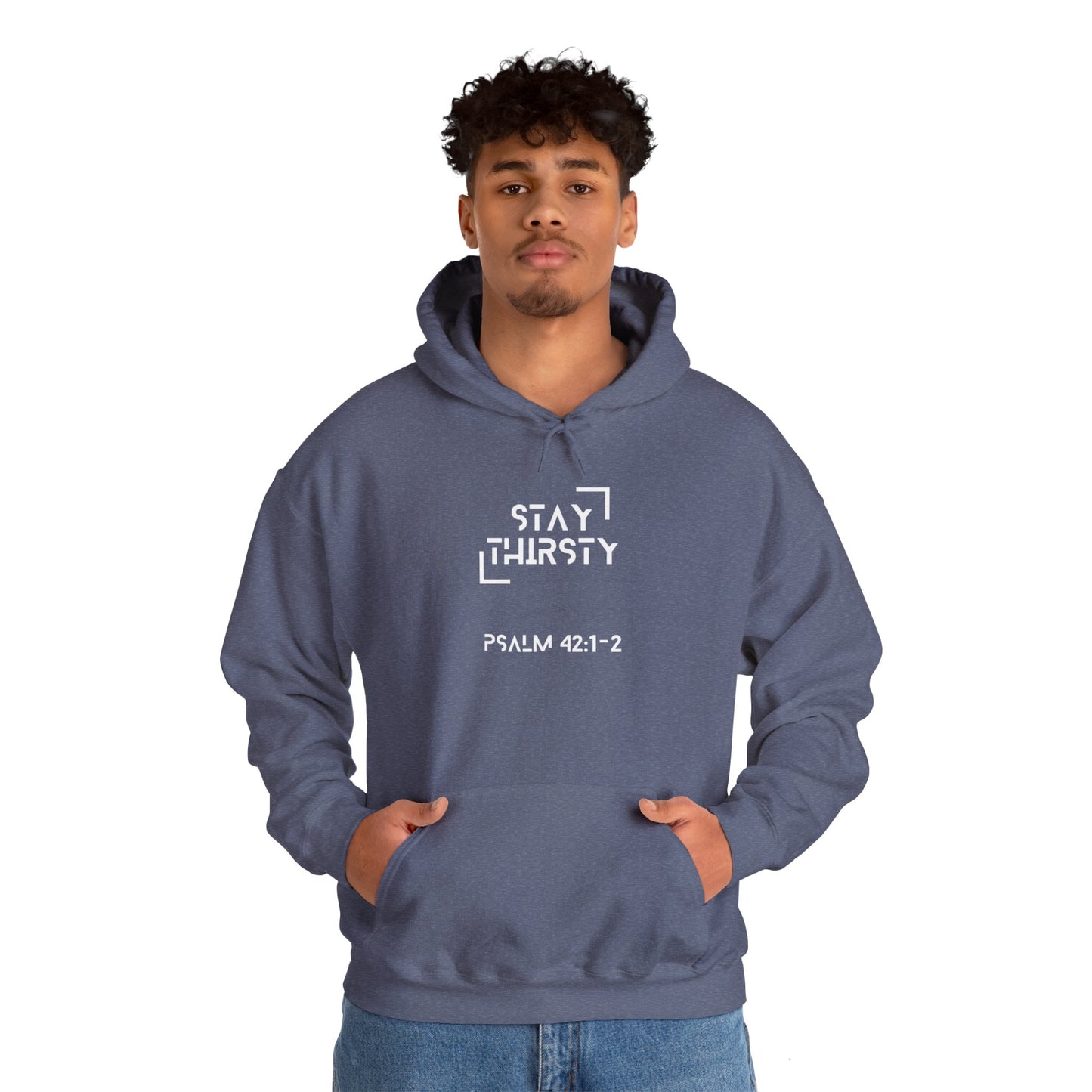 "Stay Thirsty" Hoodie