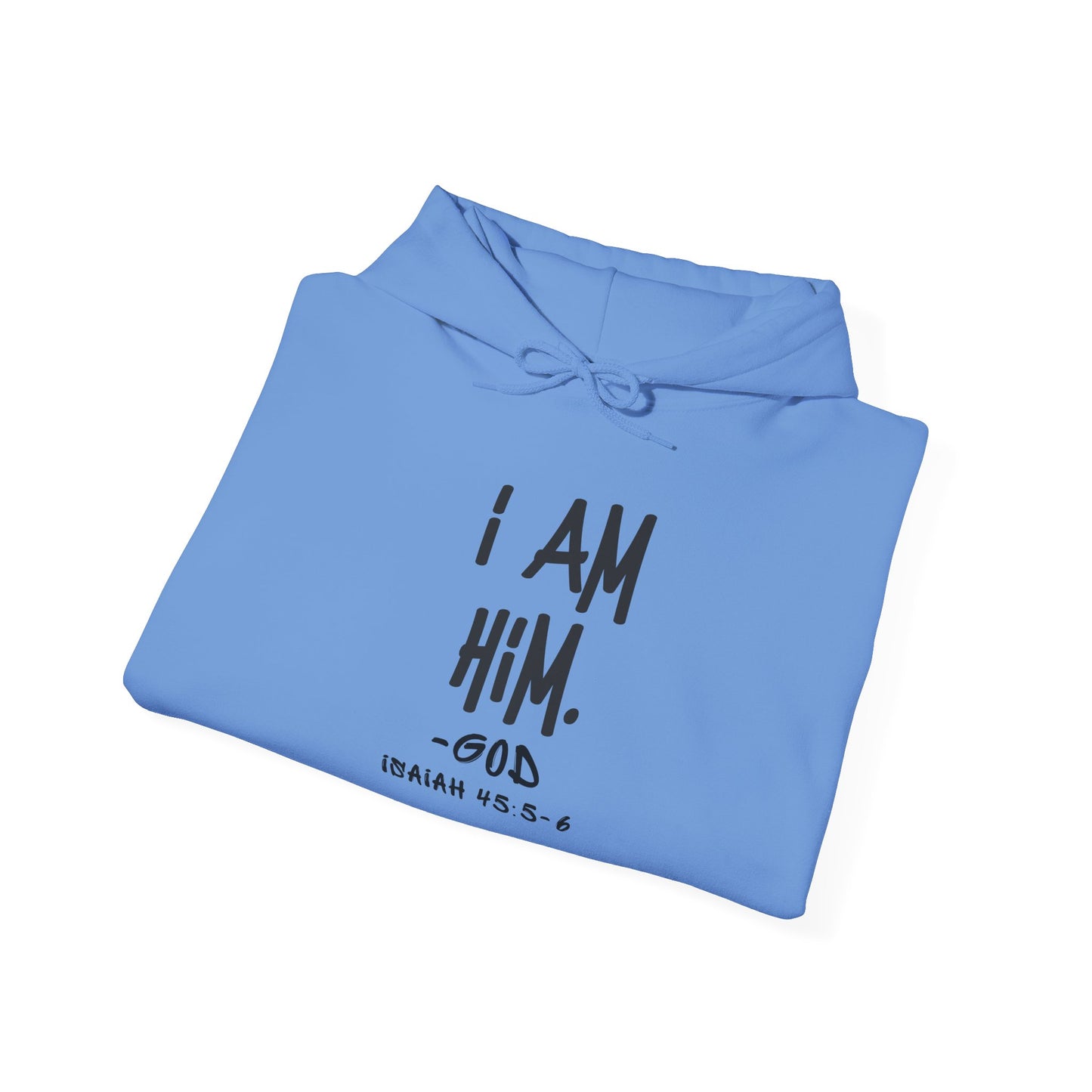 "I AM HiM" Hoodie