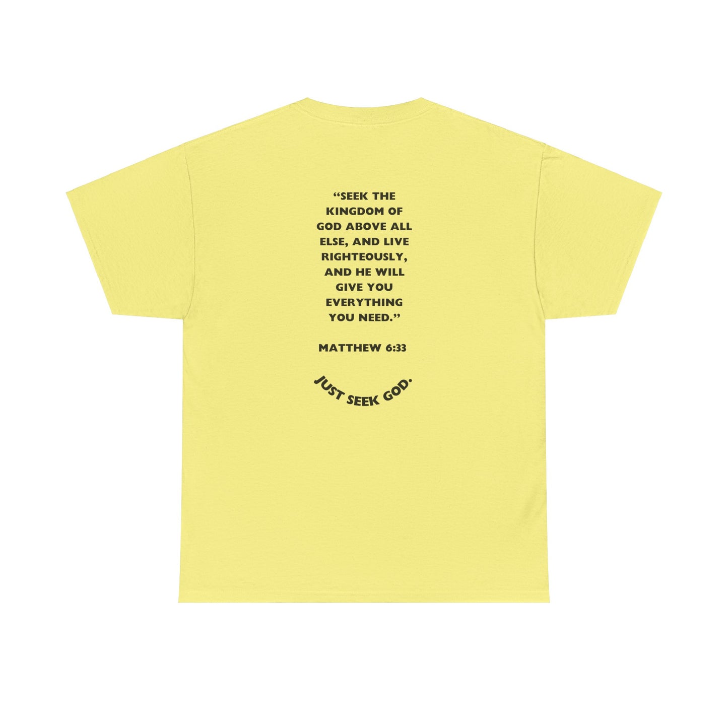 "Seek God. He Got the Rest".-T-Shirt