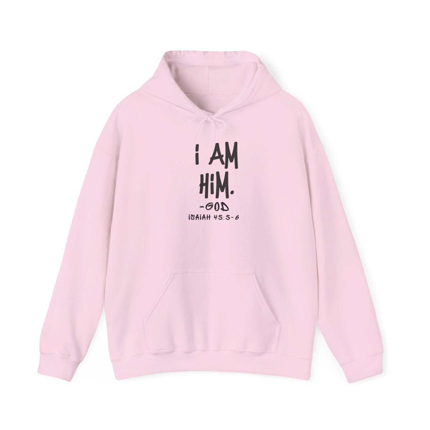 "I AM HiM" Hoodie