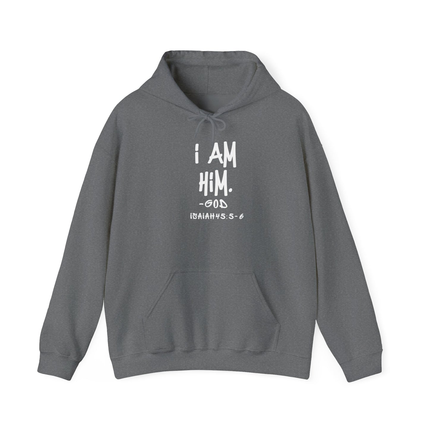"I AM HiM" Hoodie
