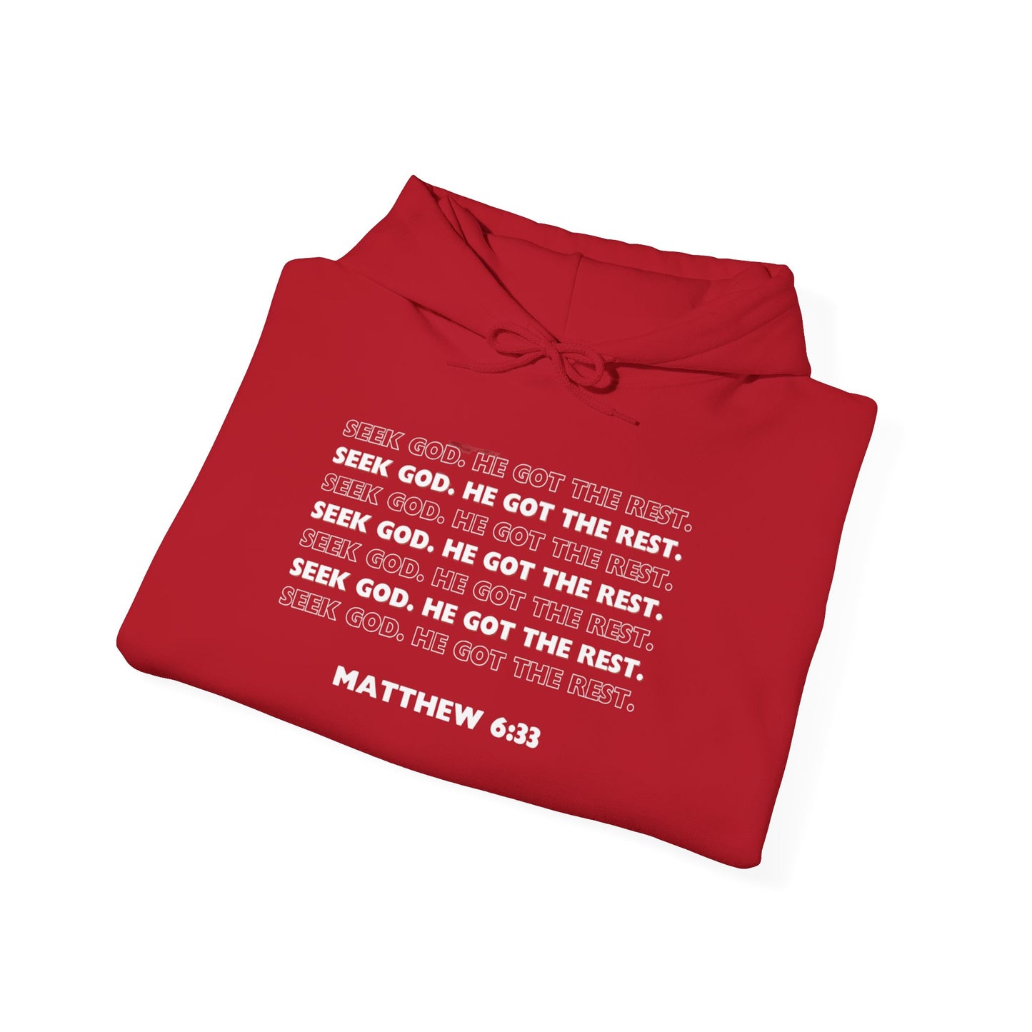 “Seek God. He Got the Rest.” Hoodie