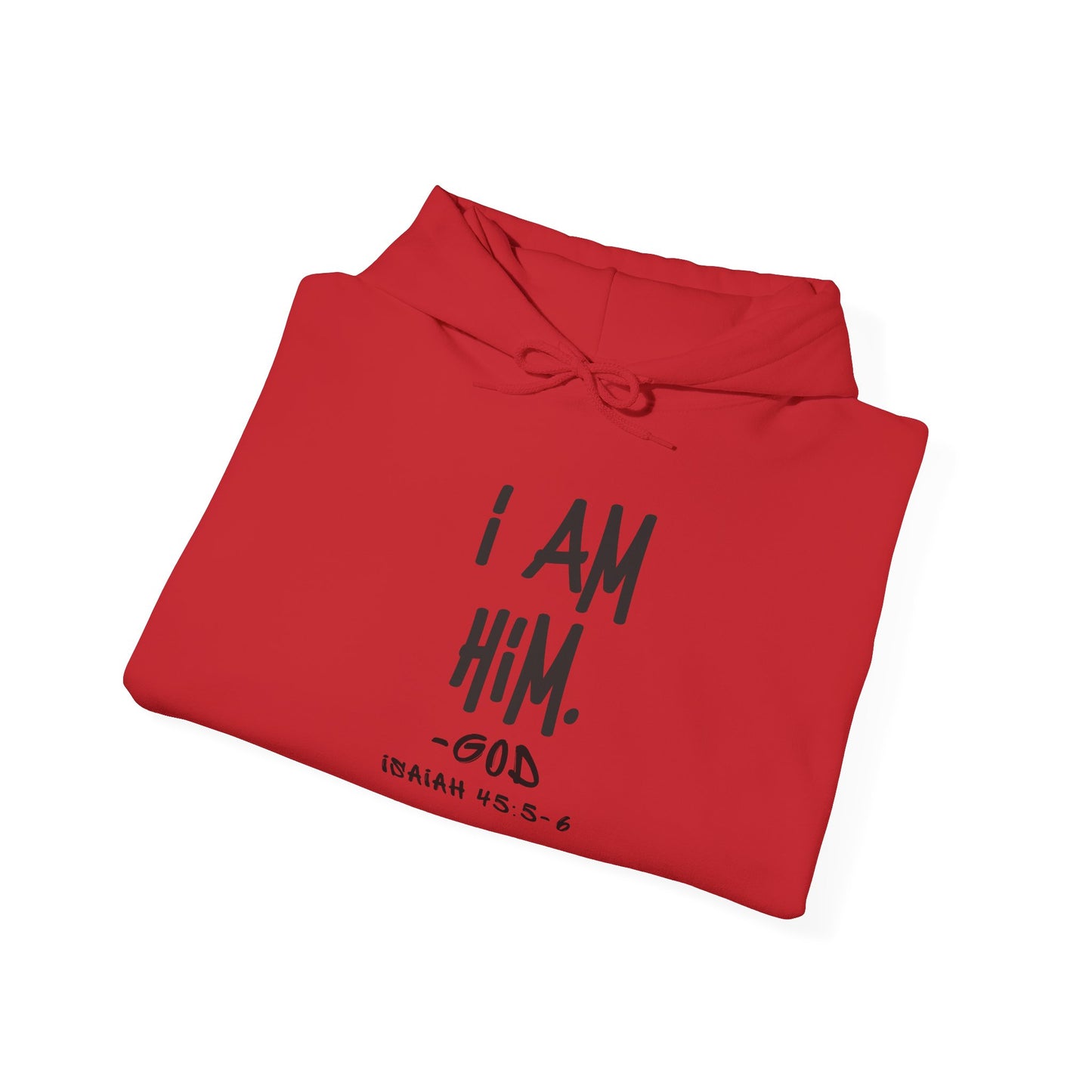 "I AM HiM" Hoodie