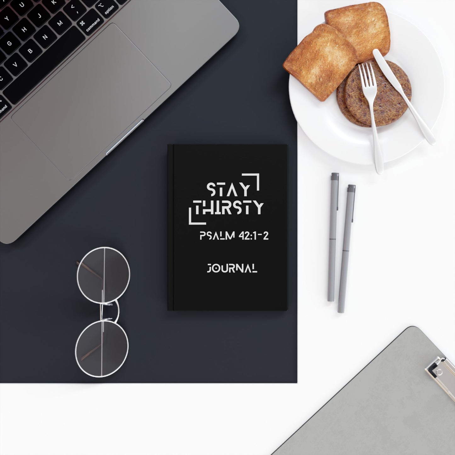 "Stay Thirsty" Journal