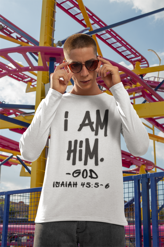 "I AM HiM" Long Sleeve Shirt