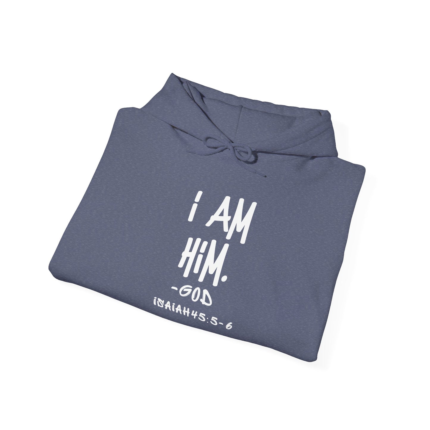 "I AM HiM" Hoodie