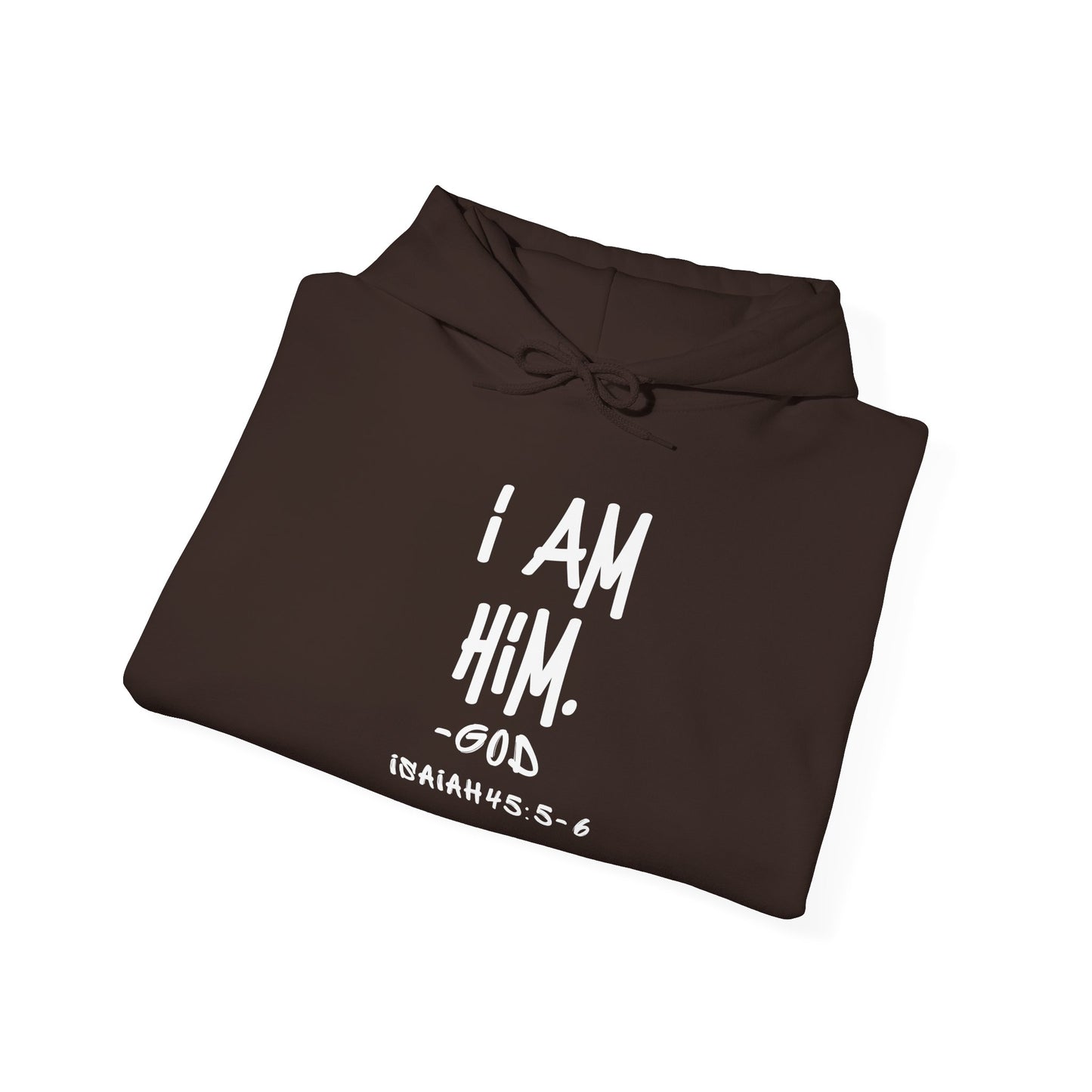 "I AM HiM" Hoodie