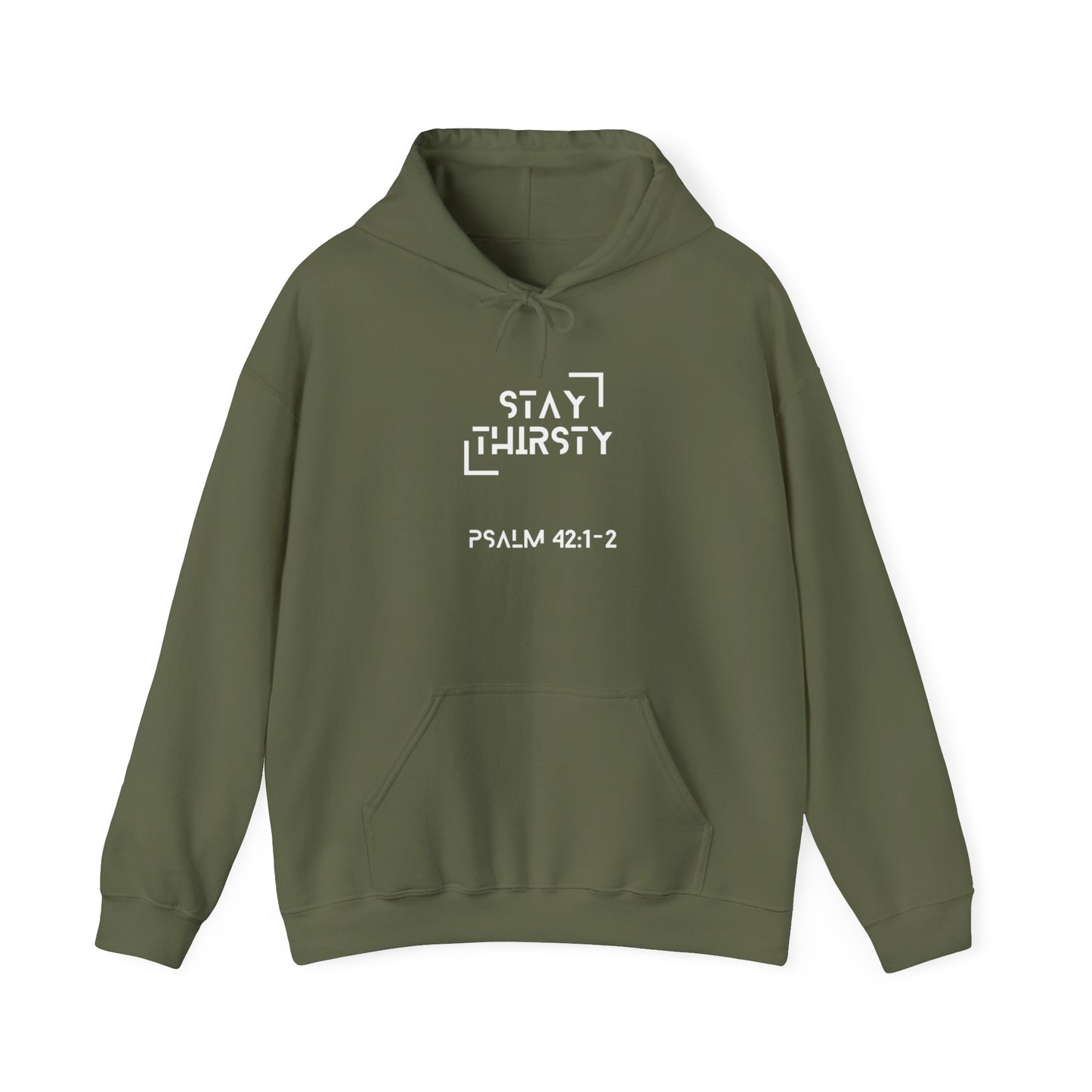 "Stay Thirsty" Hoodie