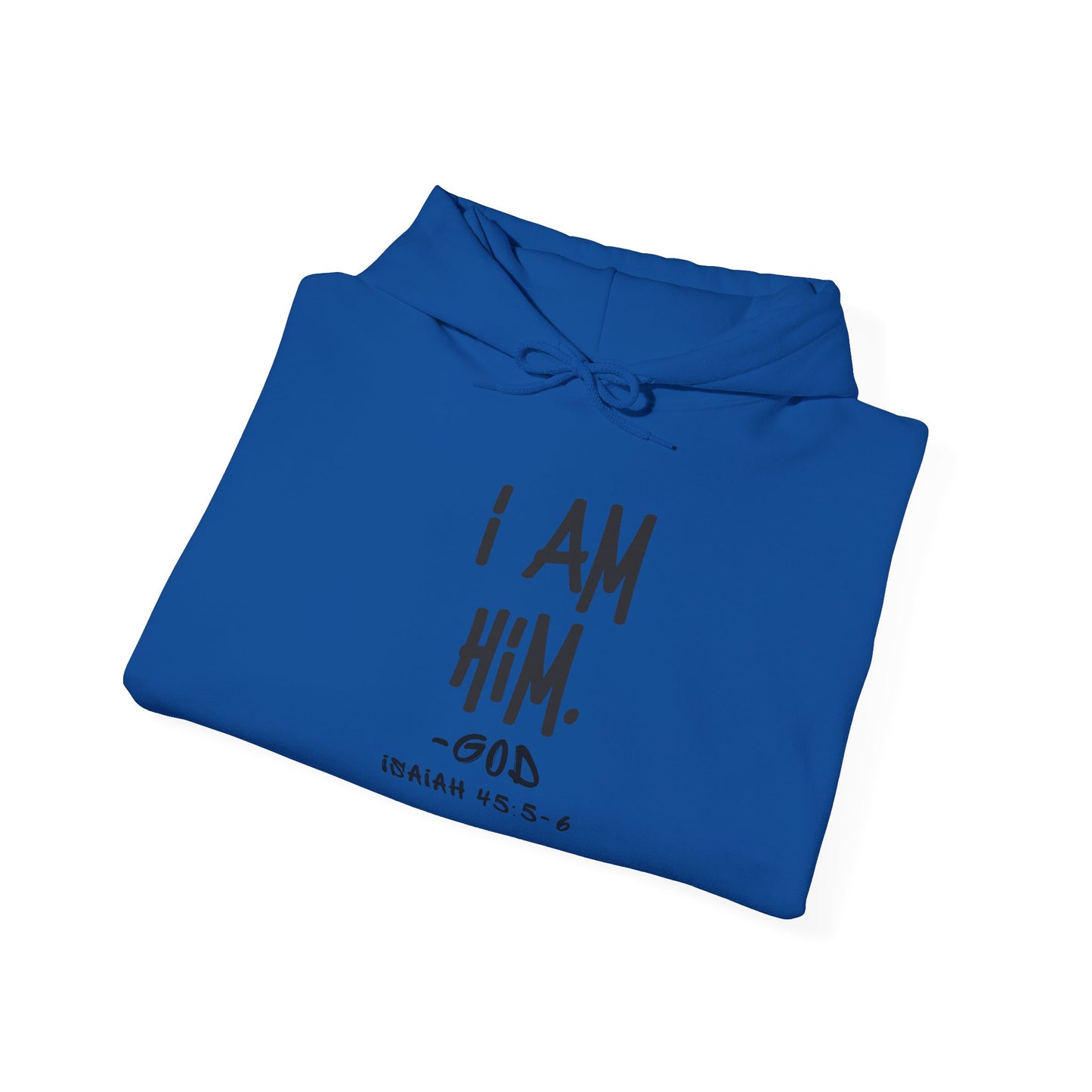 "I AM HiM" Hoodie