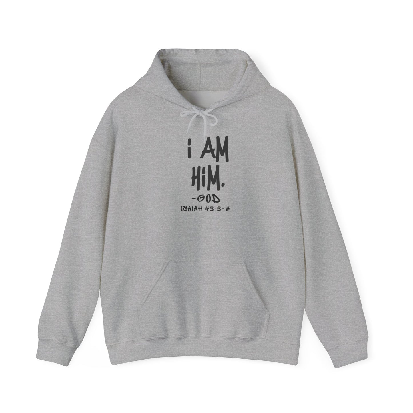"I AM HiM" Hoodie