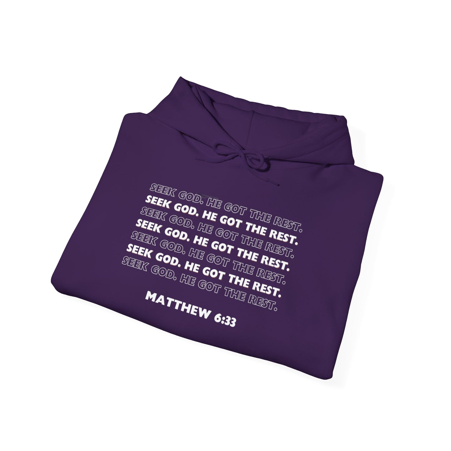 “Seek God. He Got the Rest.” Hoodie