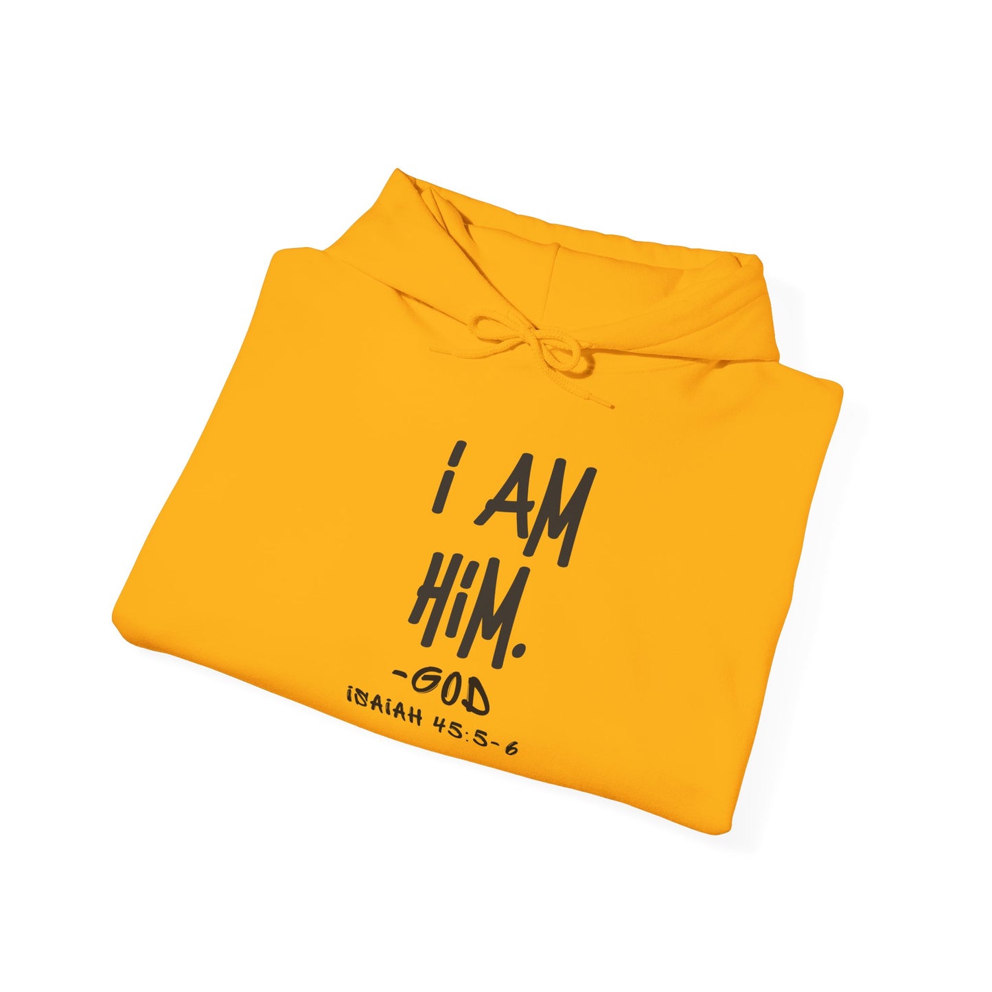 "I AM HiM" Hoodie