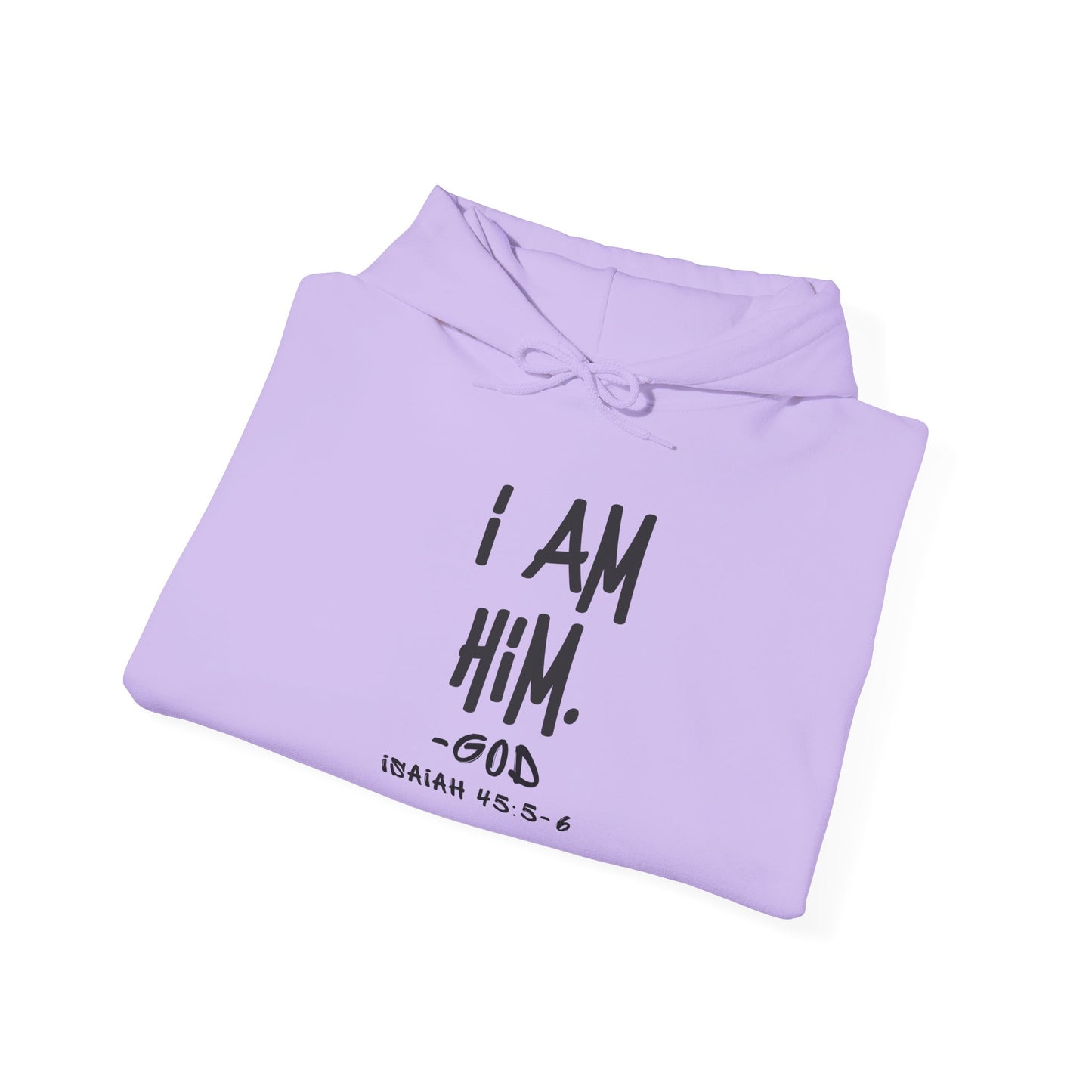 "I AM HiM" Hoodie