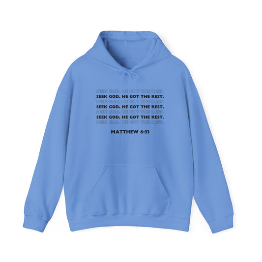 “Seek God. He Got the Rest.” Hoodie