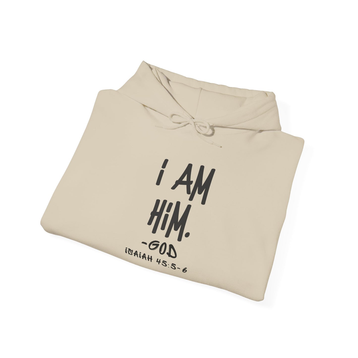 "I AM HiM" Hoodie