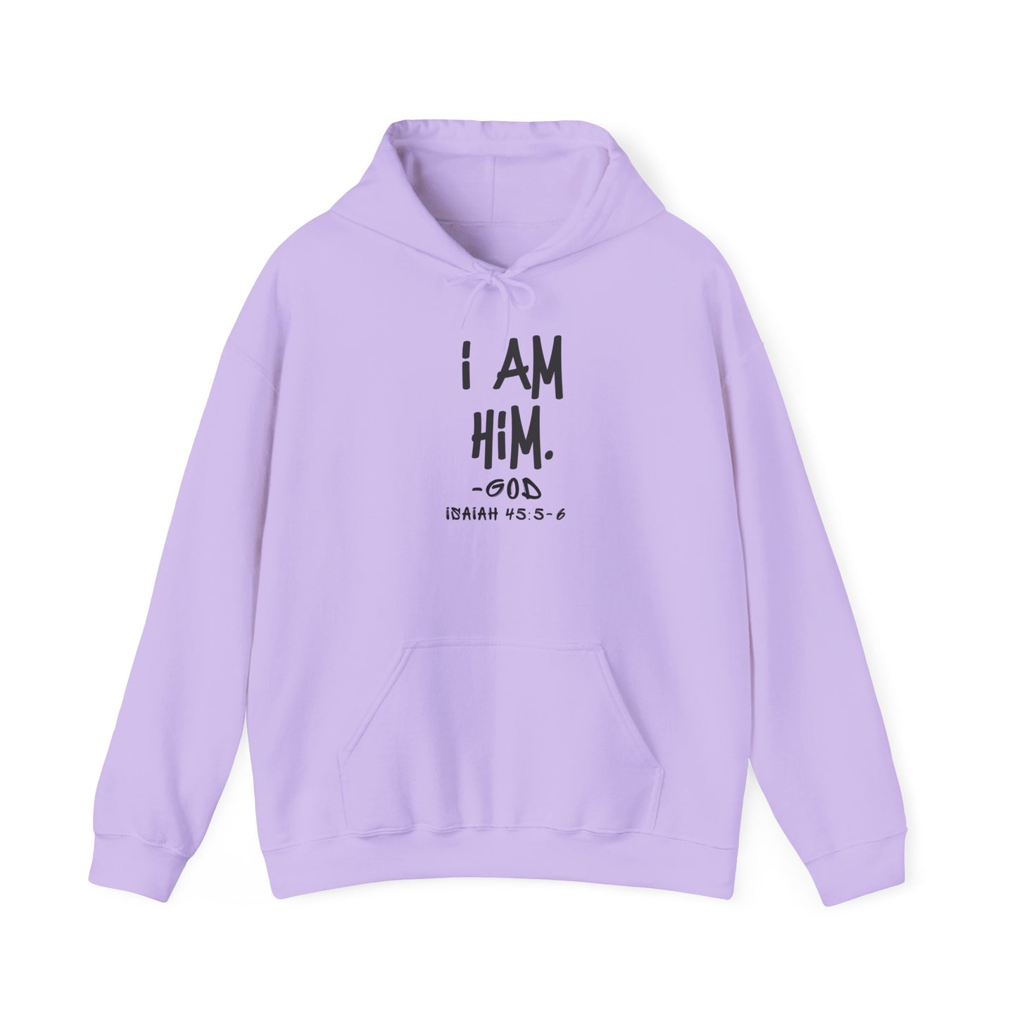 "I AM HiM" Hoodie